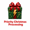 Priority Christmas Processing